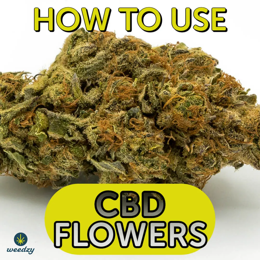 How to use CBD flowers